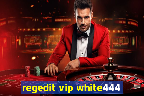 regedit vip white444